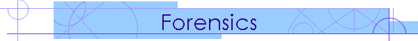 Forensics